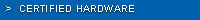 Obtain a list of certified hardware here